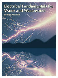 Electrical Fundamentals for Water & Wastewater - Student Manual