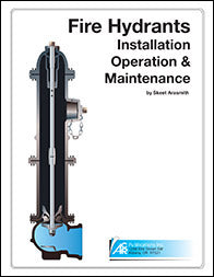 Fire Hydrants: Installation & Maintenance
