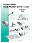 Introduction to Small Wastewater Systems - Instructors Guide