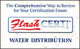 Flash CERT! Water Distribution